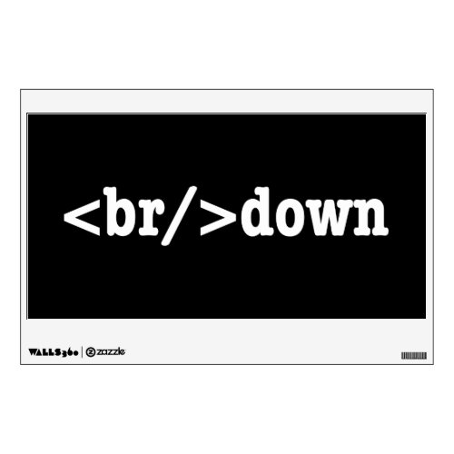breakdown HTML Code Wall Decal