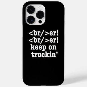 breaker! breaker! keep on truckin' // HTML Code Case-Mate iPhone 14 Pro Max Case
