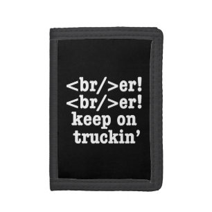 breaker! breaker! keep on truckin' // HTML Code Trifold Wallet