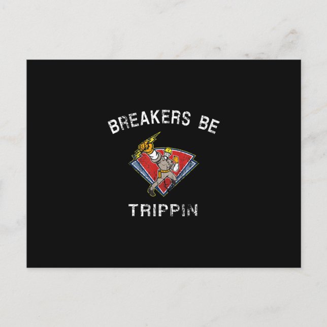 Breakers Be Trippin Electrician Hvac Humor Postcard (Front)