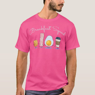 Breakfast Bacon Coffee Egg Toast T-Shirt