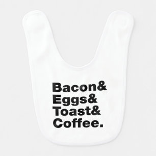 Breakfast (Bacon & Eggs & Toast & Coffee.) Baby Bib
