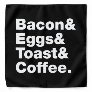 Breakfast (Bacon & Eggs & Toast & Coffee.) Bandana