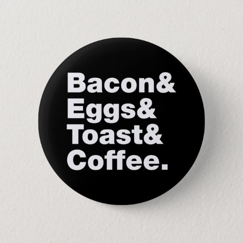 Breakfast Bacon  Eggs  Toast  Coffee Button