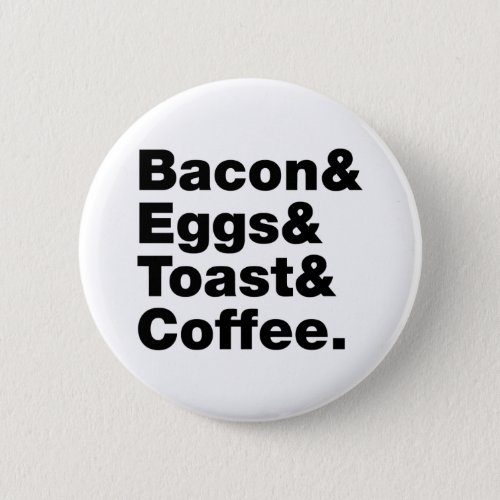Breakfast Bacon  Eggs  Toast  Coffee Button