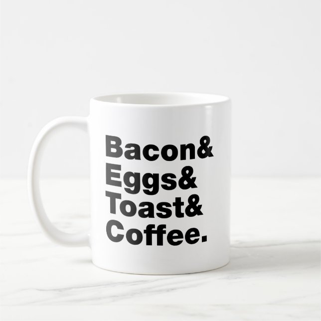 Breakfast (Bacon & Eggs & Toast & Coffee.) Coffee Mug (Left)