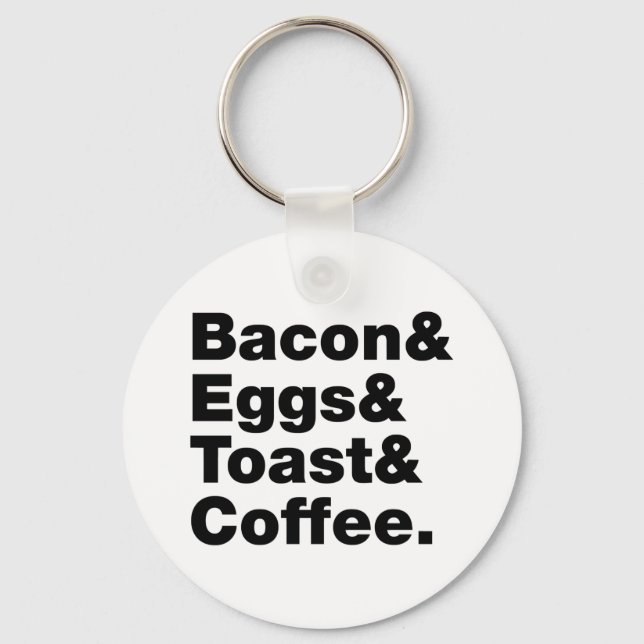 Breakfast (Bacon & Eggs & Toast & Coffee.) Keychain (Front)
