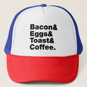 Breakfast (Bacon & Eggs & Toast & Coffee.) Trucker Hat