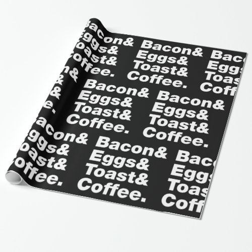 Breakfast Bacon  Eggs  Toast  Coffee Wrappin Wrapping Paper