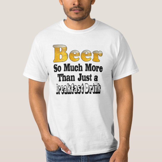 Breakfast Beer Shirt (Front)