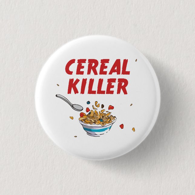 Breakfast Cereal Killer Button (Front)