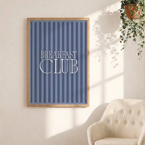 Breakfast Club Foam Board
