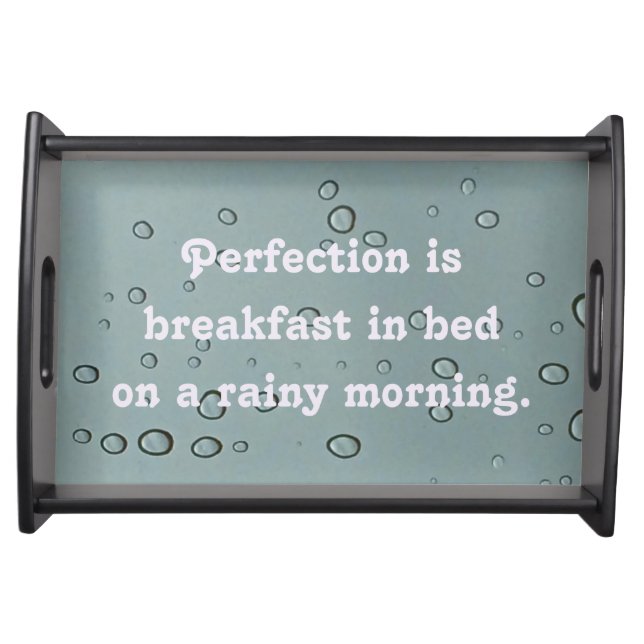 Breakfast in Bed Rainy Morning Weather Rain Serving Tray (Front)