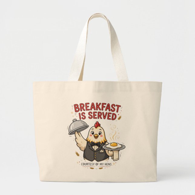 Breakfast Is Served Funny Chicken Tote (Front)