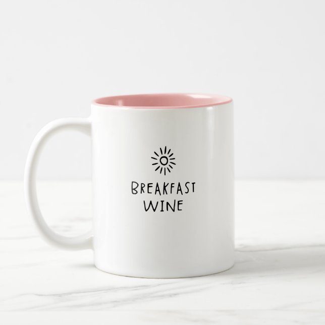 Breakfast Wine Cute Funny Trendy Quote Two-Tone Coffee Mug (Left)