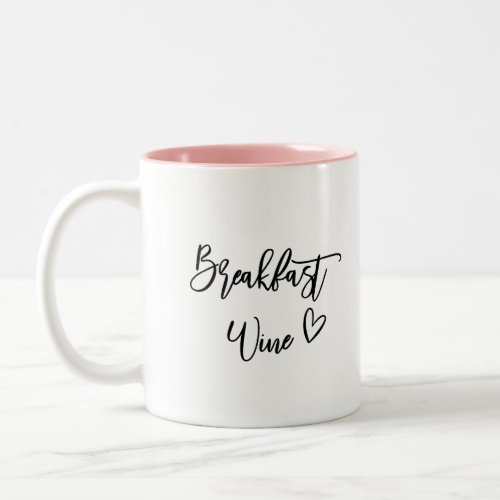 Breakfast wine cute heart shape  Two_Tone coffee mug