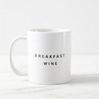 Breakfast Wine Funny Cute Trendy Quote Two-Tone