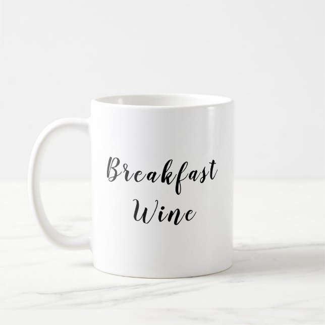 "Breakfast Wine" Mug (Left)
