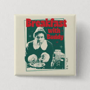 Breakfast With Buddy Button