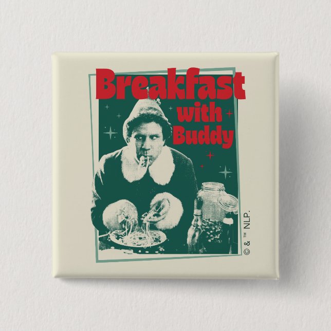Breakfast With Buddy Button (Front)