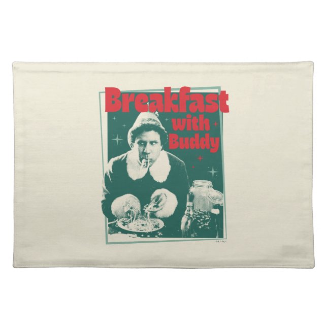 Breakfast With Buddy Cloth Placemat (Front)