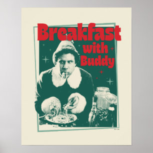Breakfast With Buddy Poster
