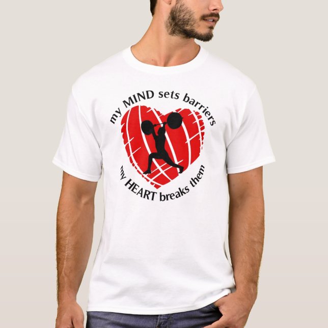 BREAKING BARRIERS WEIGHTLIFTER T-Shirt (Front)