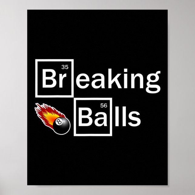 Breaking Billiard Player Pool Snooker 8 Ball Funny Poster (Front)
