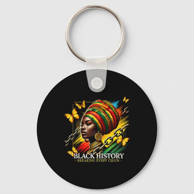 Breaking Every Chain Black History Month Women Bla Keychain (Front)