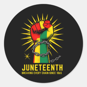 Breaking Every Chain Since 1865 Juneteenth Black H Classic Round Sticker