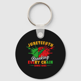 Breaking Every Chain Since 1865 Juneteenth Freedom Keychain