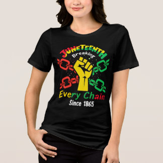 Breaking Every Chain Since 1865 Tri-Blend Shirt