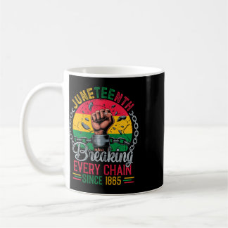 Breaking Every Chain Since 1865 Women Men Juneteen Coffee Mug