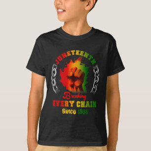 Breaking Every Chain Since 1865 Women Men Juneteen T-Shirt