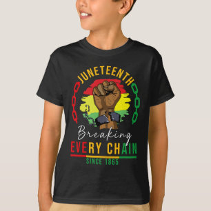 Breaking Every Chain Since 1865 Women Men Juneteen T-Shirt