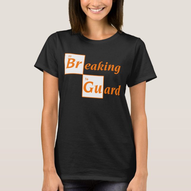 Breaking Guard Brazilian, Breaking Bad Brazil T-Shirt (Front)