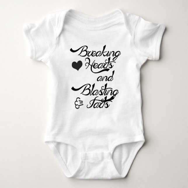 Breaking Hearts and Blasting Farts Baby Bodysuit (Front)