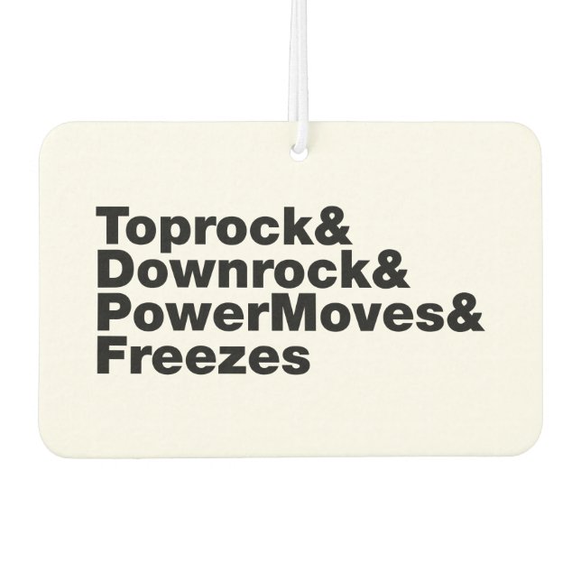 Breaking Moves (Breakdancing) Air Freshener (Front)