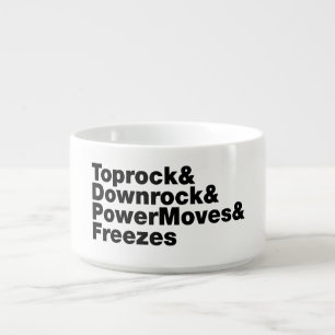 Breaking Moves (Breakdancing) Bowl