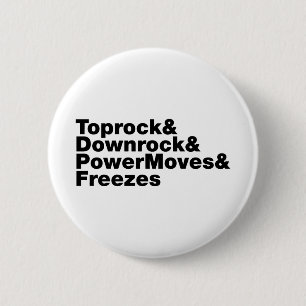 Breaking Moves (Breakdancing) Button