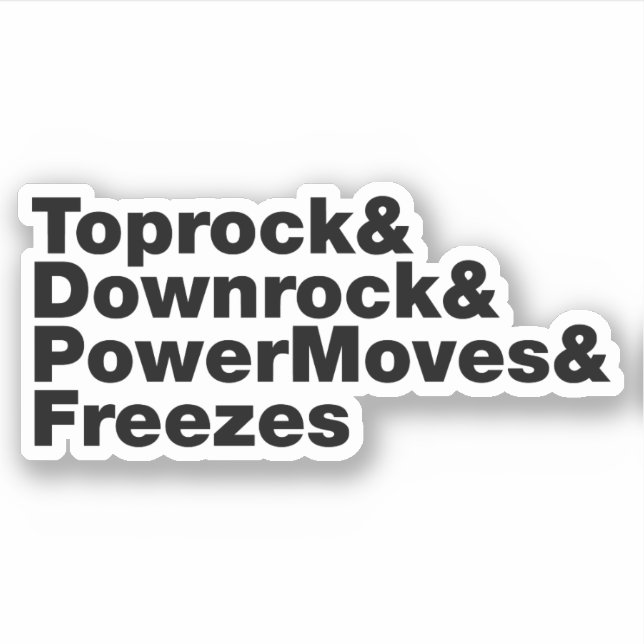 Breaking Moves (Breakdancing) Sticker (Front)