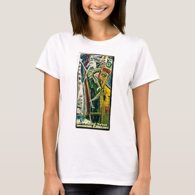 BREAKING NEWS T-Shirt (Front)