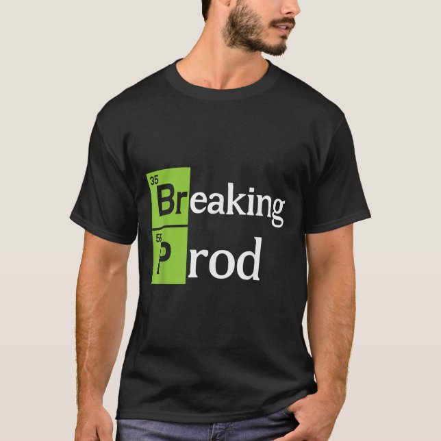 Breaking Prod Funny Dev Ops T-shirt.png  T-Shirt (Front)