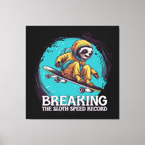 Breaking the Sloth Speed Record Canvas Print
