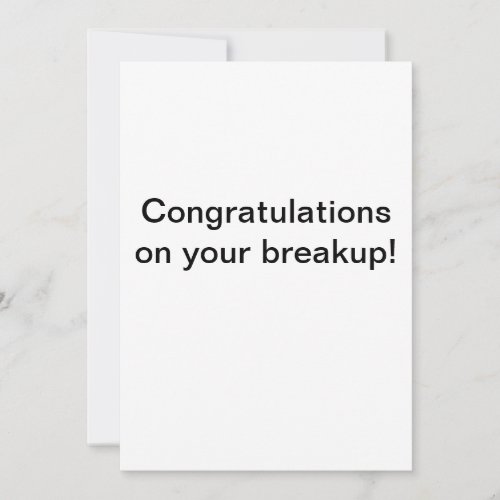 Breakup card thank you card