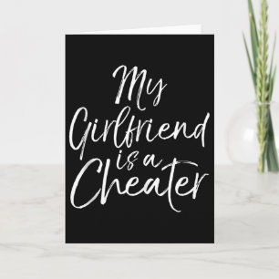 Breakup Gag Gift Cheating Joke My Girlfriend Is A Card