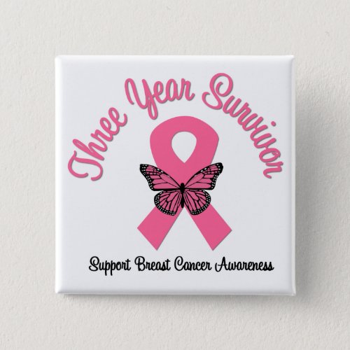 Breast Cancer 3 Year Survivor Pinback Button