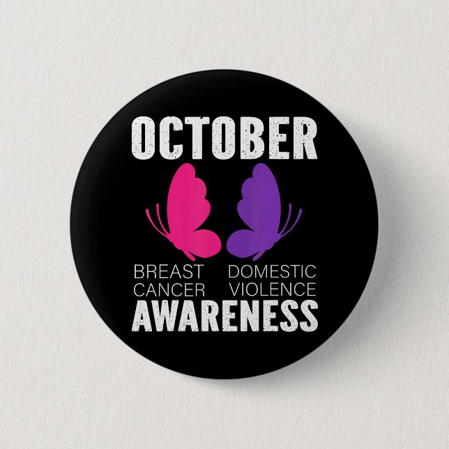 Breast Cancer And Domestic Violence Awareness Button (Front)