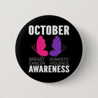 Breast Cancer And Domestic Violence Awareness Button