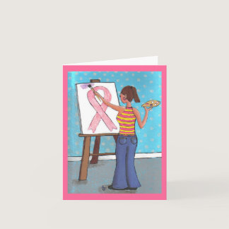 Breast Cancer Artist - Awareness greeting card